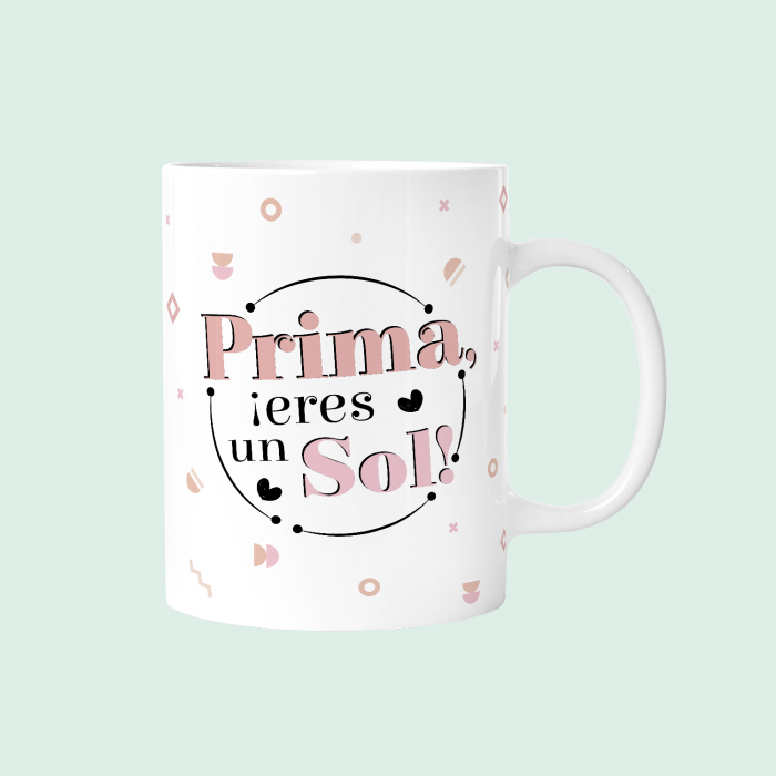 Taza 330ml - Prima, ¡eres un Sol!