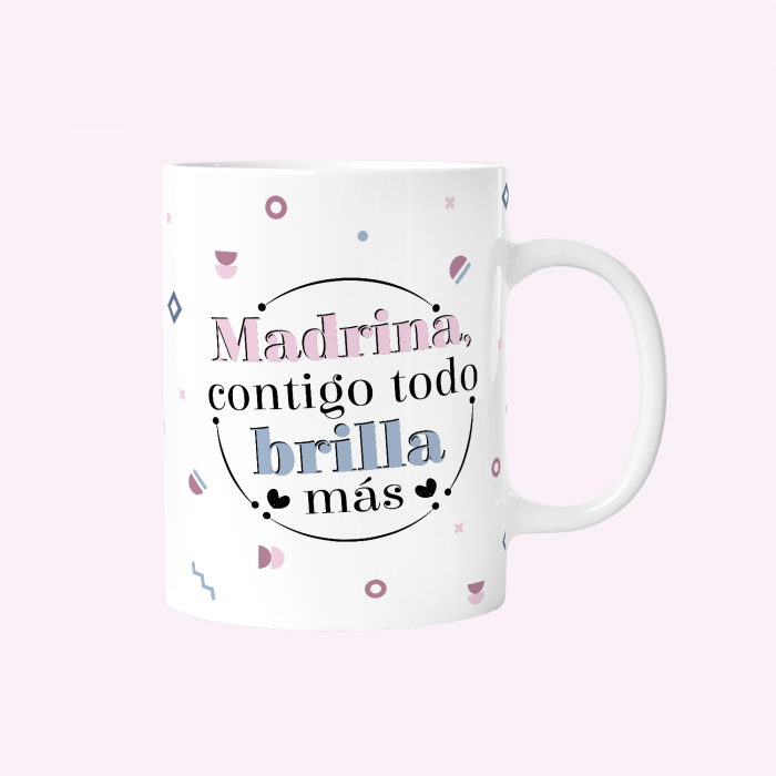 Taza 330ml - Madrina, ¡contigo todo brilla más!