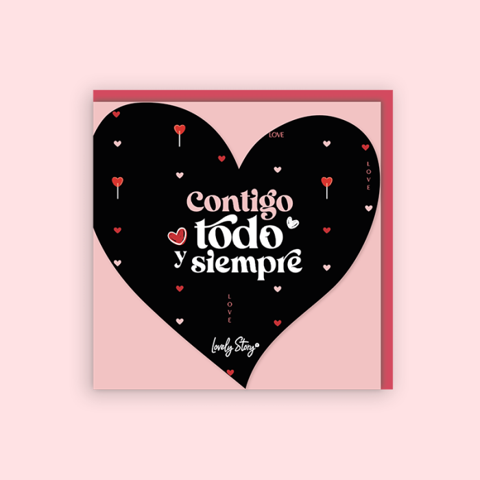 Tarjeta de felicitación - Contigo todo y siempre