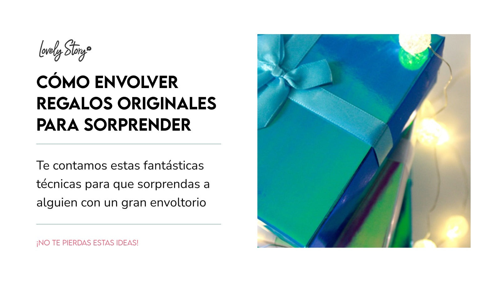 Cómo envolver regalos originales para sorprender