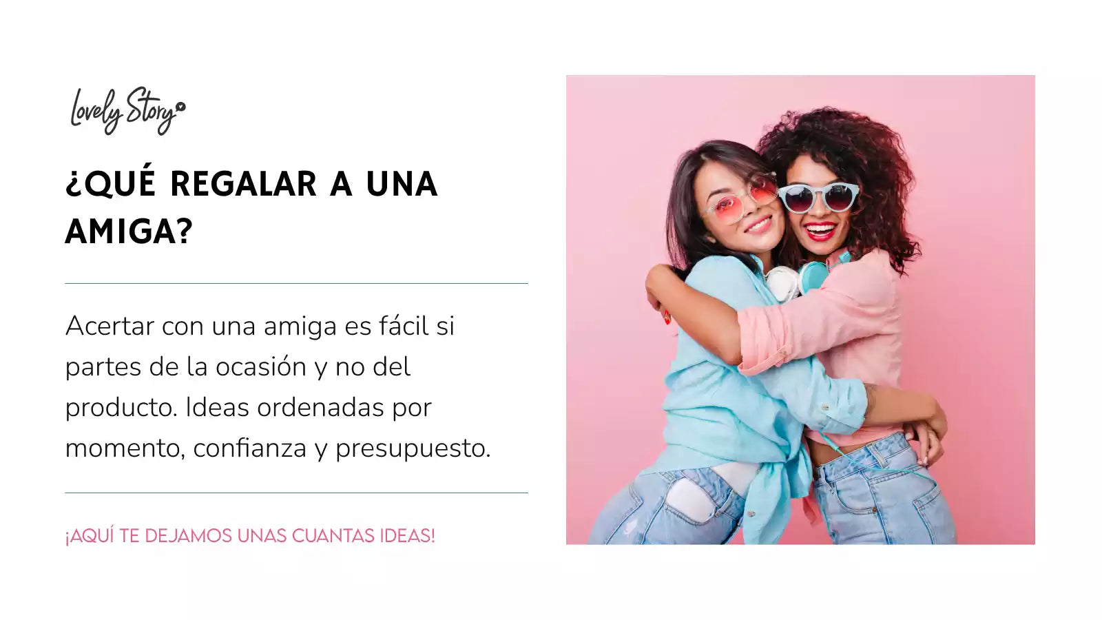 Ideas de regalo para una amiga